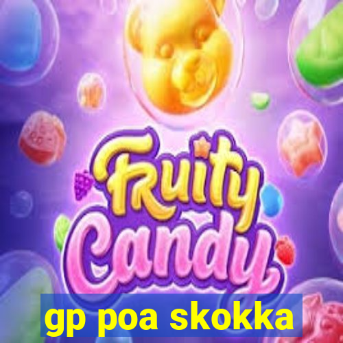 gp poa skokka